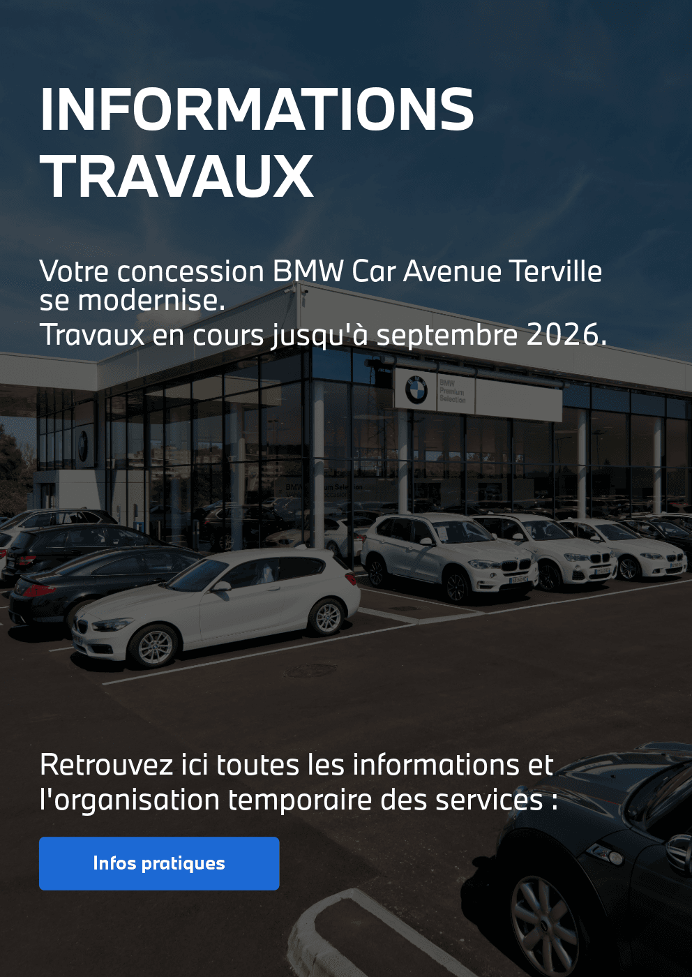 BMW - Informations travaux concession Terville